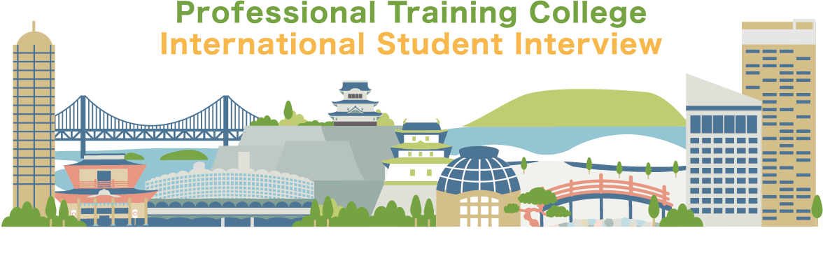 Professional Training College
International Student Interview